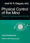 Cover Page: Physical Control of the Mind