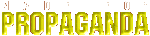 MADE FOR PROPAGANDA
